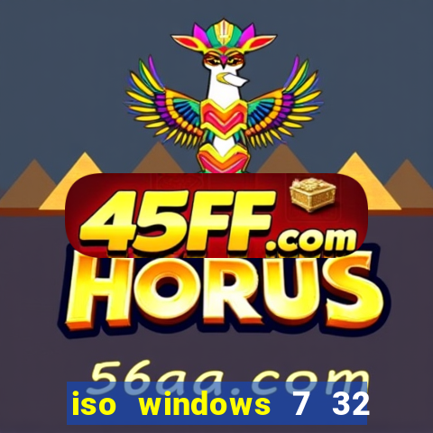 iso windows 7 32 bits pt br download
